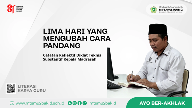 Lima Hari yang Mengubah Cara Pandang