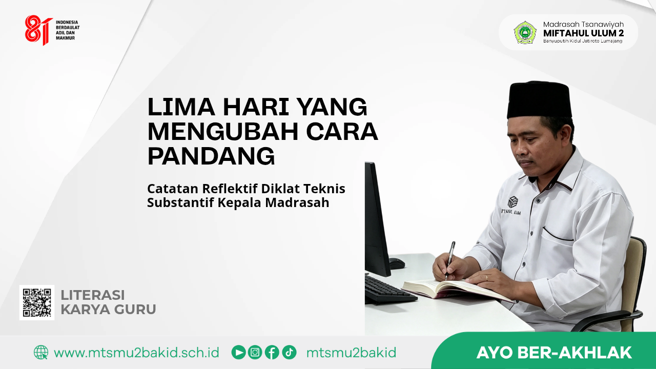 Lima Hari yang Mengubah Cara Pandang