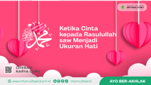 Ketika Cinta kepada Rasulullah saw Menjadi Ukuran Hati